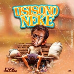 Fido mgaigai – Usisononeke