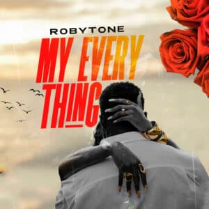 RobyTone – My Everything
