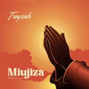 Treyzah – Miujiza